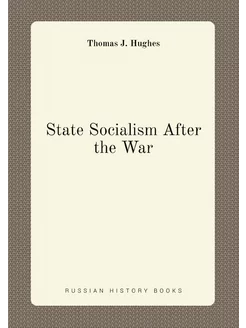 State Socialism After the War An Exp