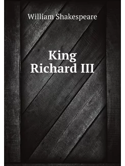 King Richard III