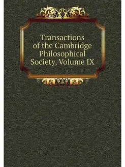 Transactions of the Cambridge Philoso