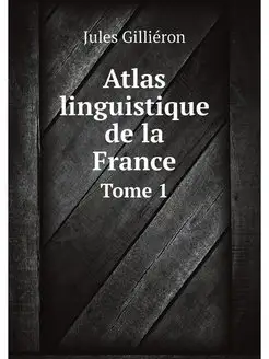 Atlas linguistique de la France. Supp