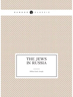 The Jews in Russia