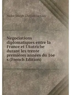 Negociations diplomatiques entre la F