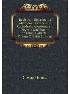 Registrum Episcopatus Aberdonensis E