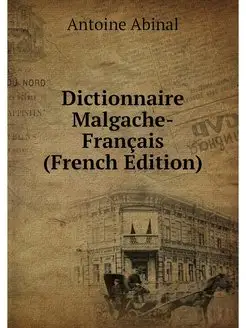 Dictionnaire Malgache-Francais (Frenc