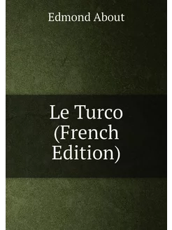 Le Turco (French Edition)