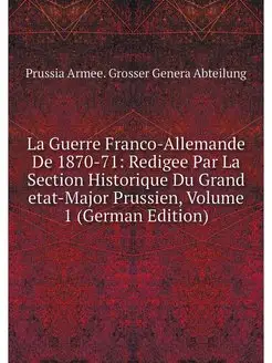 La Guerre Franco-Allemande De 1870-71