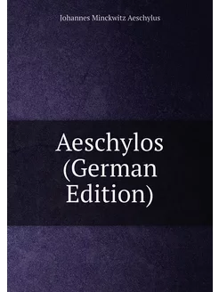 Aeschylos (German Edition)