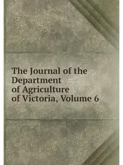 The Journal of the Department of Agri