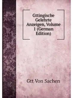 Gttingische Gelehrte Anzeigen, Volume