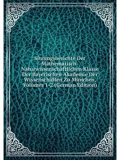 Sitzungsberichte Der Mathematisch-Nat