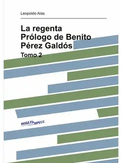 La regenta. Prologo de Benito Perez G