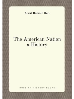 The American Nation a History