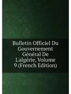 Bulletin Officiel Du Gouvernement Gen