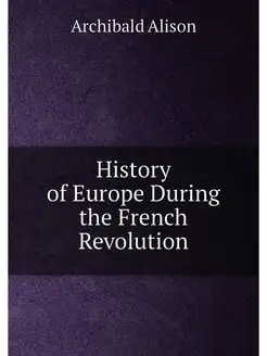 History of Europe During the French R