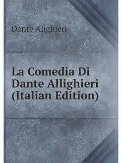 La Comedia Di Dante Allighieri (Itali