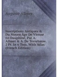 Inscriptions Antiques & Du Moyen Age