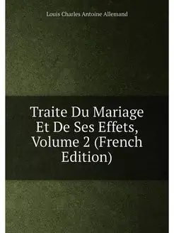 Traite Du Mariage Et De Ses Effets, V