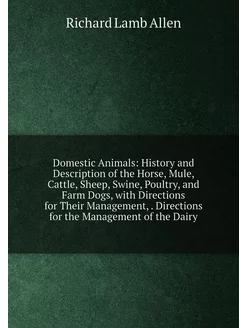 Domestic Animals History and Description of the Hor