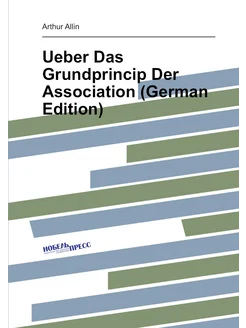 Ueber Das Grundprincip Der Association (German Edition)