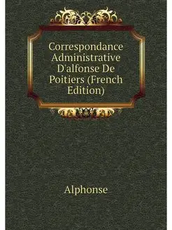 Correspondance Administrative D'alfon