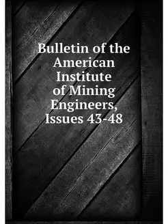 Bulletin of the American Institute of