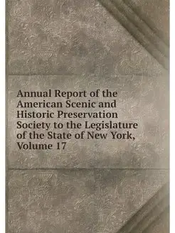 Annual Report of the American Scenic