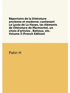 Répertoire de la littérature ancienne et moderne co