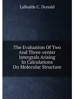 The Evaluation Of Two And Three-center Intergrals Ar