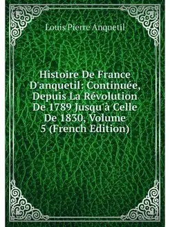 Histoire De France D'anquetil Contin