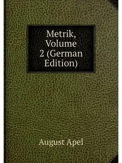 Metrik, Volume 2 (German Edition)