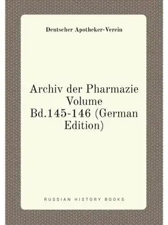 Archiv der Pharmazie Volume Bd.145-14