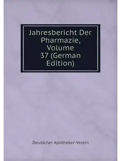 Jahresbericht Der Pharmazie, Volume 3