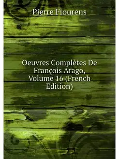 Oeuvres Completes De Francois Arago