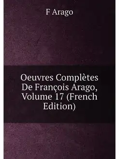 Oeuvres Completes De Francois Arago