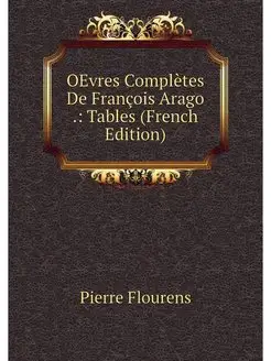 OEvres Completes De Francois Arago