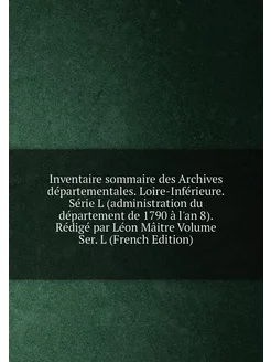 Inventaire sommaire des Archives départementales. Lo