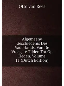 Algemeene Geschiedenis Des Vaderlands