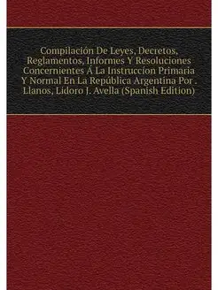 Compilacion De Leyes, Decretos, Regla