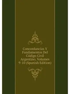 Concordancias Y Fundamentos Del Codig