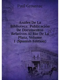 Anales De La Biblioteca Publicacion