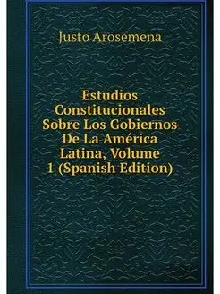 Estudios Constitucionales Sobre Los G