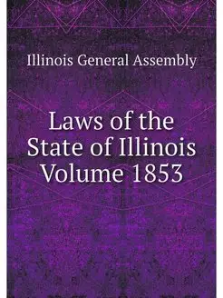 Laws of the State of Illinois Volume