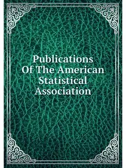 Publications Of The American Statisti