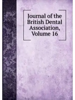 Journal of the British Dental Associa