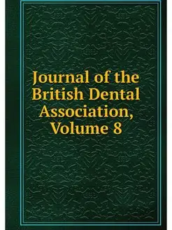 Journal of the British Dental Associa