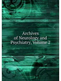 Archives of Neurology and Psychiatry