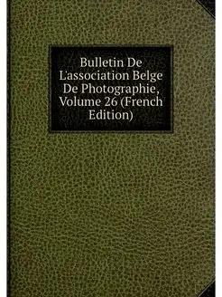 Bulletin De L'association Belge De Ph