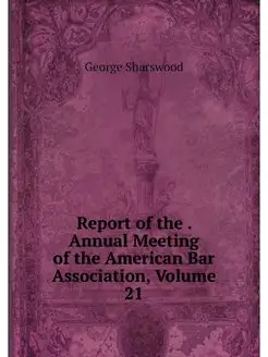 Report of the . Annual Meeting of the