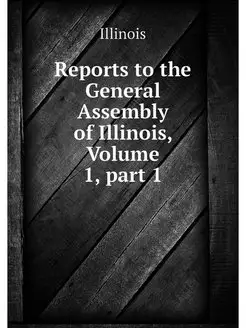 Reports to the General Assembly of Il