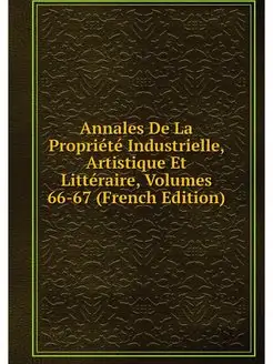 Annales De La Propriete Industrielle